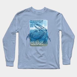 “Keepin’ It Clean” Crab Long Sleeve T-Shirt